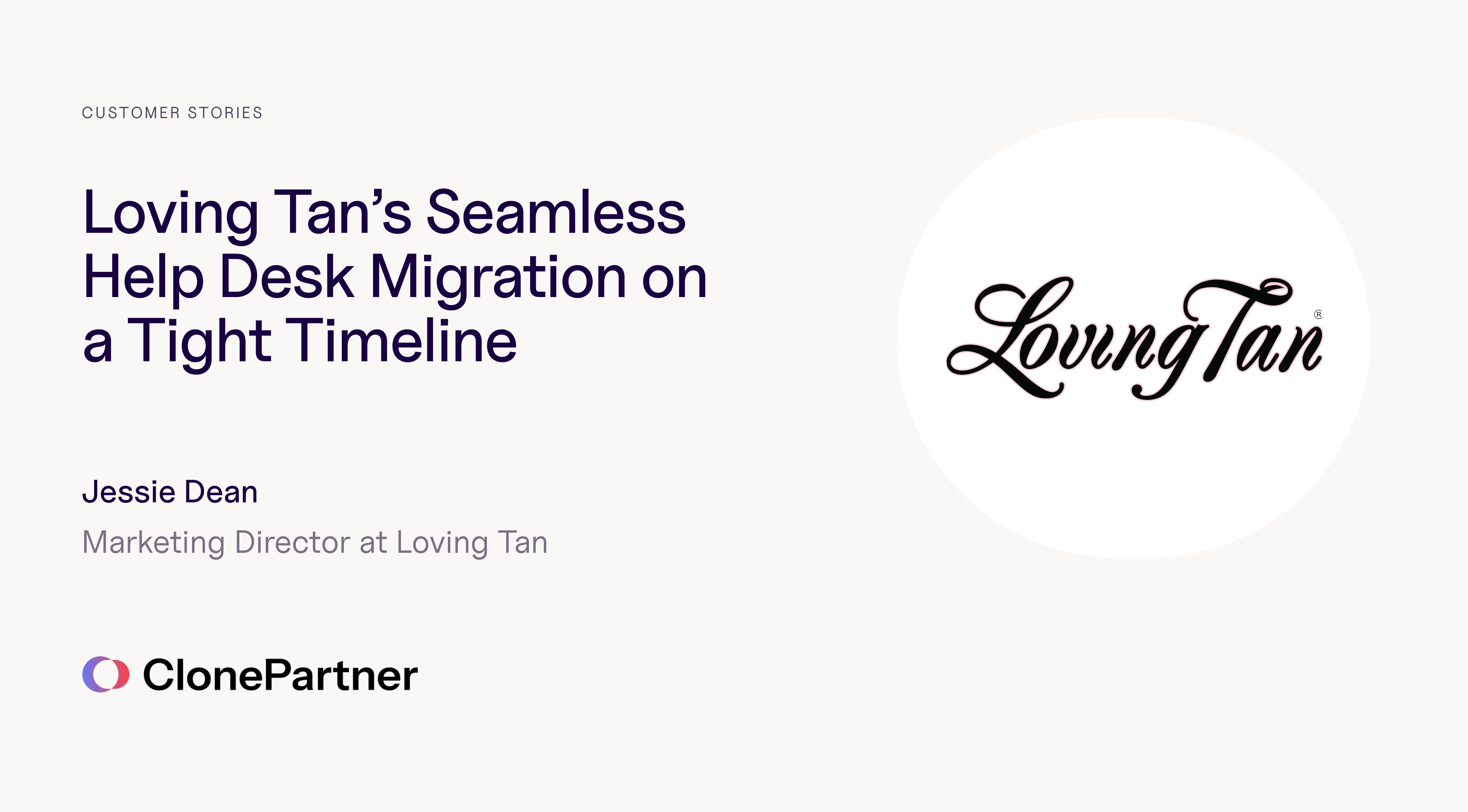 ClonePartner Lovingtan Gorgias Migration Case Study