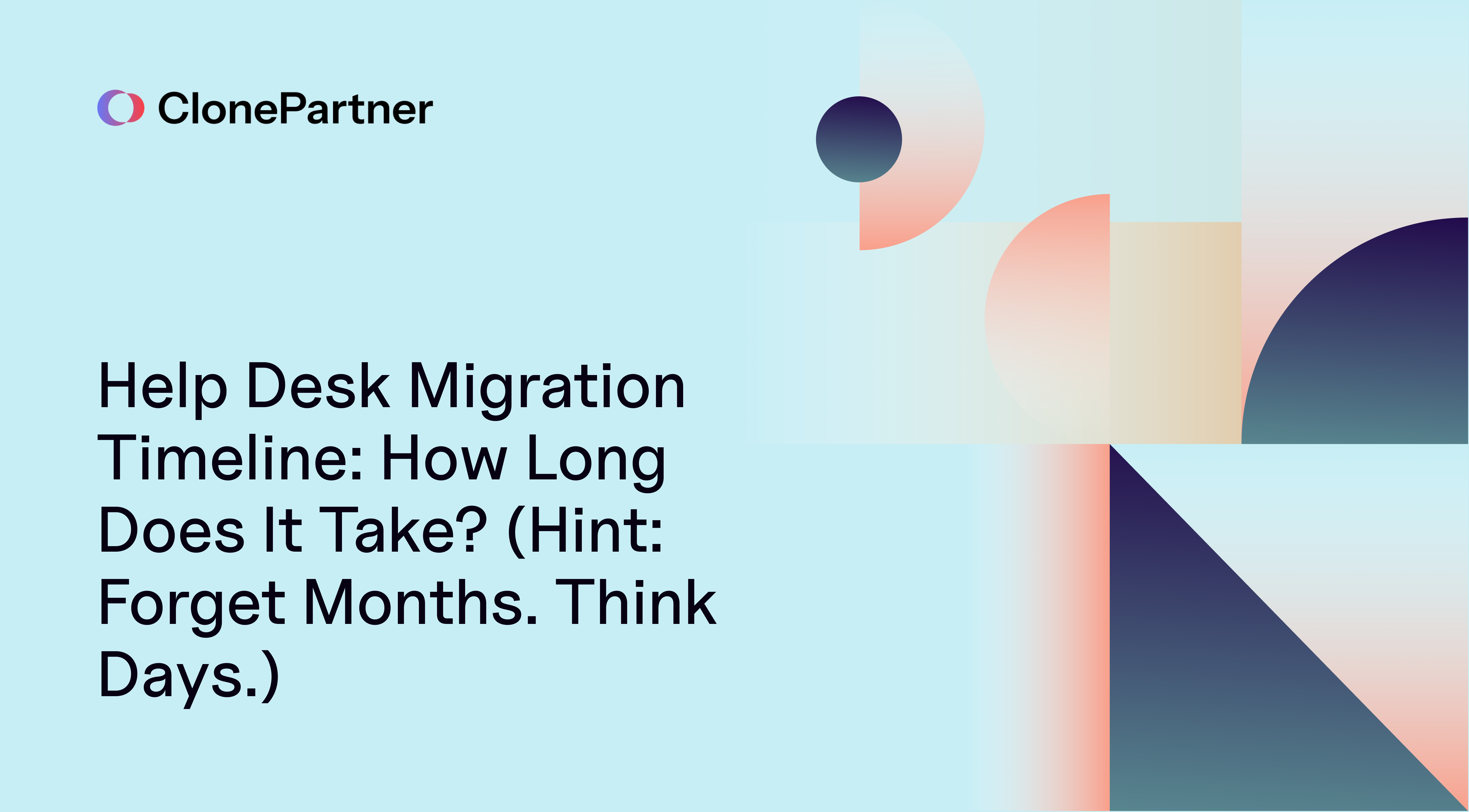 Helpdesk migration timeline