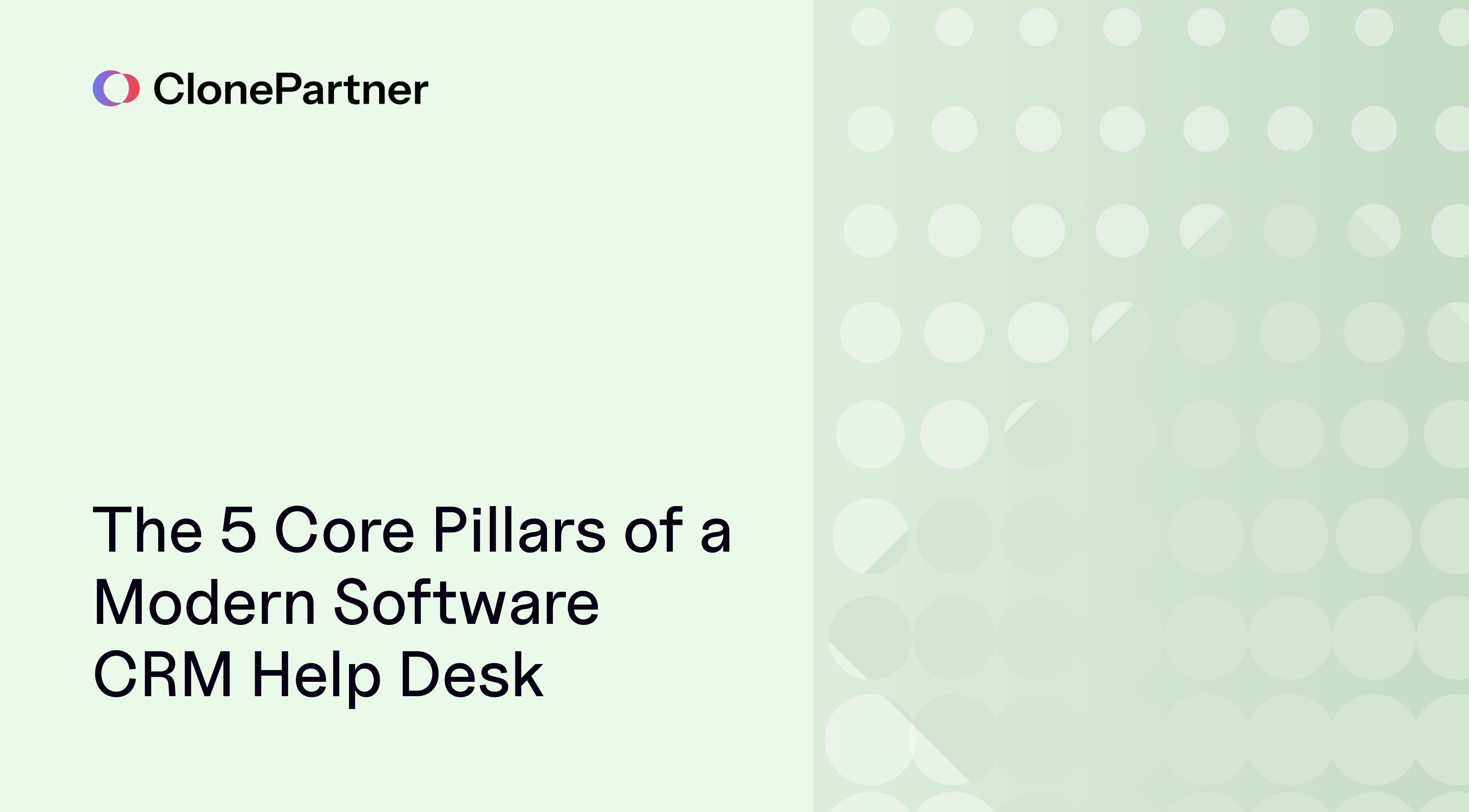 the-5-core-pillars-of-a-modern-software-crm-help-desk