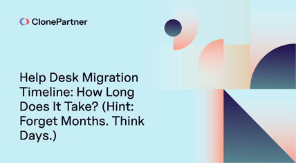 Helpdesk migration timeline