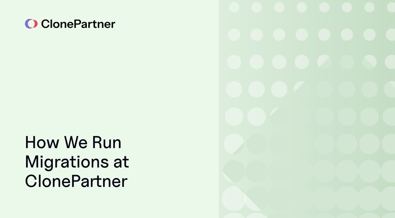 ClonePartner: How we run migrations